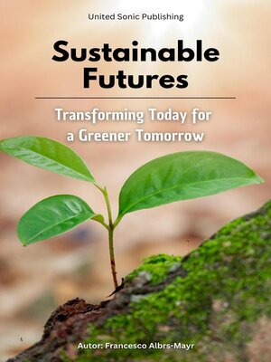 cover image of Sustainable Futures